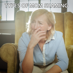 types of mom shaming