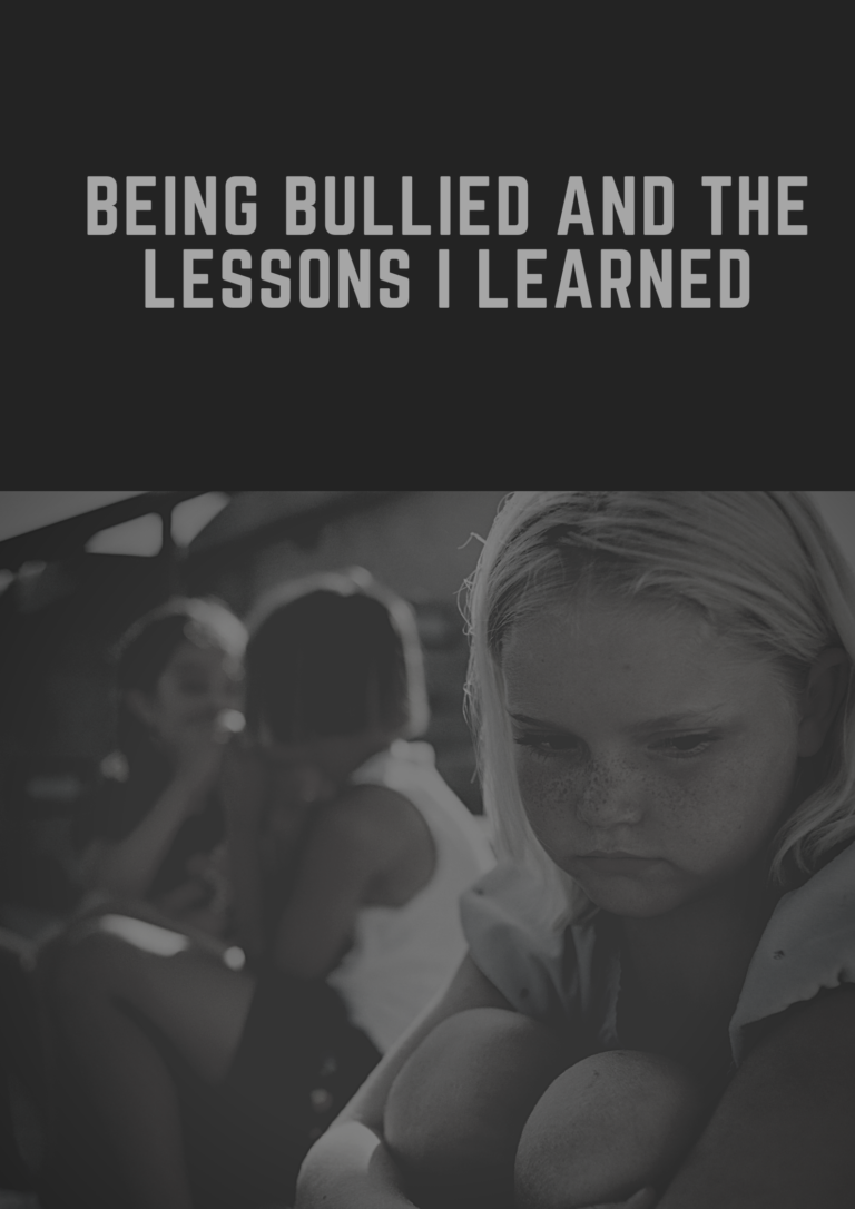 being bullied and the lessons i learned