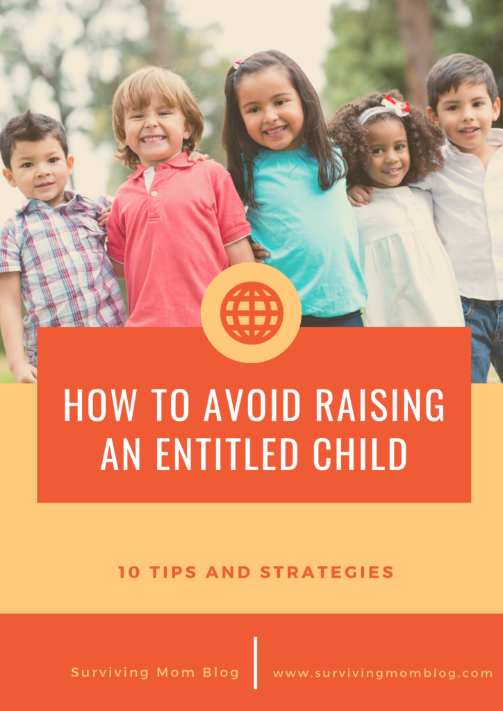 how-to-avoid-raising-an-entitled-child-10-tips-and-strategies