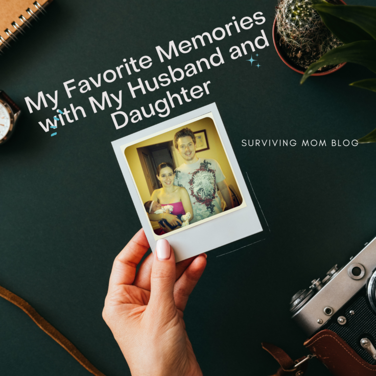favorite memories of my husband and daughter