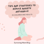 Tips and Strategies to Reduce Anxiety Naturally in Children and Adults